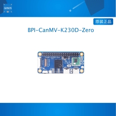 香蕉派开发板Banana Pi BPI-CanMV-K230D-Zero单板计算机双摄像头 